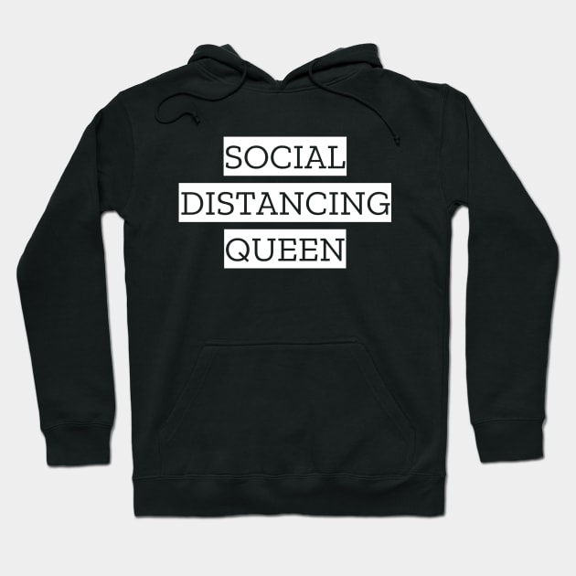 Social Distancing Queen Hoodie by LunaMay